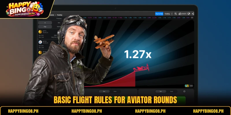 Basic flight rules for Aviator rounds Basic flight rules for Aviator rounds