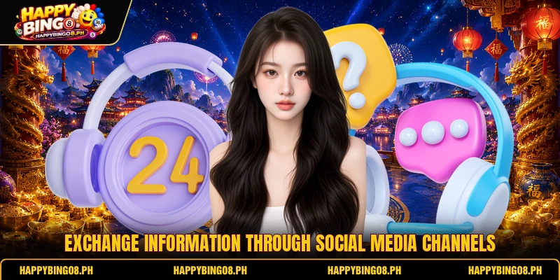 Exchange information through social media channels