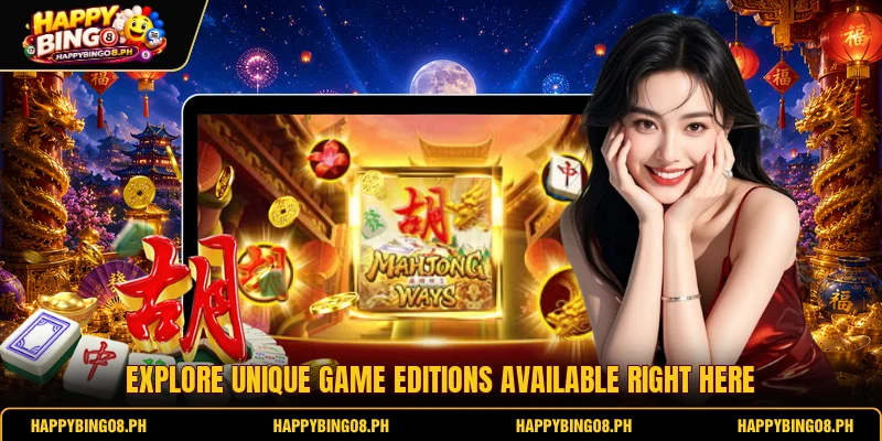 Explore unique game editions available right here Explore unique game editions available right here