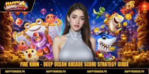 Fire Kirin - Deep Ocean Arcade Score Strategy Guide