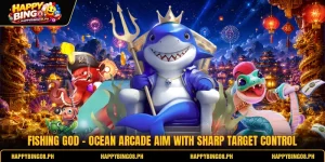 Fishing God - Ocean Arcade Aim With Sharp Target Control