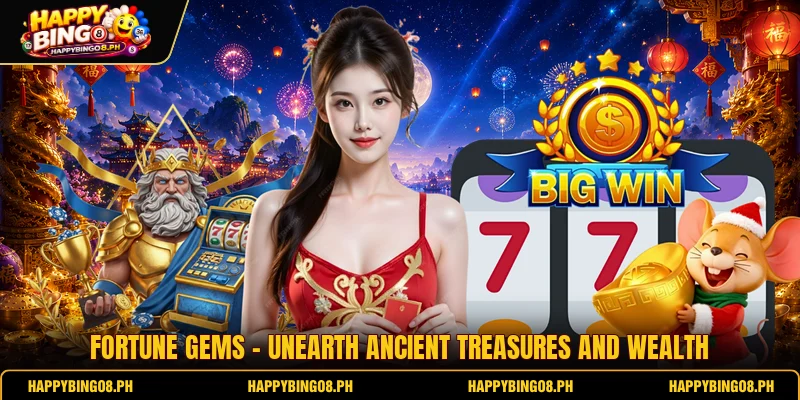 Fortune Gems - Unearth Ancient Treasures And Wealth