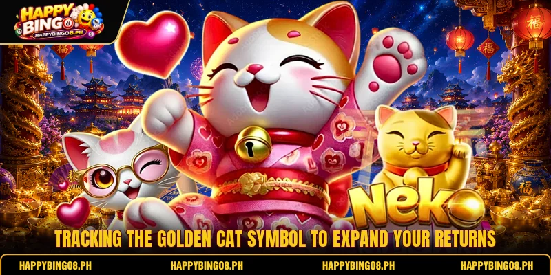 Tracking the golden cat symbol to expand your returns